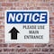 Signmission Please Use Main Entrance Up Arrow OSHA Notice Sign, Plastic, 14in W x 10in L, 2PK OS-2PACK-NS-P-1014-L-17617 - alternate 8